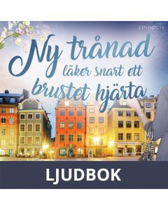 Ny trånad läker snart ett brustet hjärta, Ljudbok