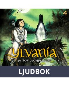 Ylvania: De bortglömdas stad, Ljudbok