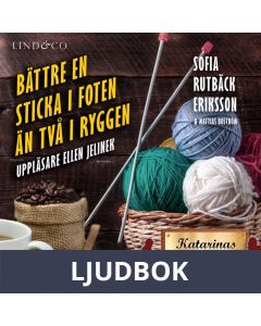 Bättre en sticka i foten än två i ryggen, Ljudbok