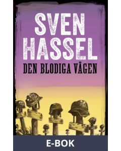 Den blodiga vägen , E-bok