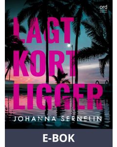 Lagt kort ligger, E-bok