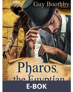 Pharos, the Egyptian, E-bok