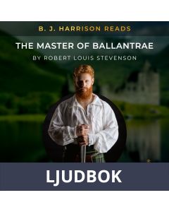 B. J. Harrison Reads The Master of Ballantrae, Ljudbok