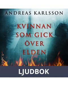 Kvinnan som gick över elden, Ljudbok