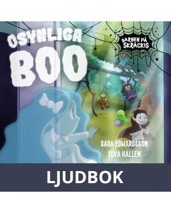 Barnen på Skräckis. Osynliga Boo, Ljudbok