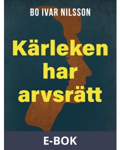 Kärleken har arvsrätt, E-bok