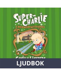 Super-Charlie och mormorsmysteriet, Ljudbok