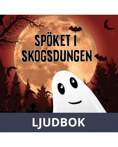 Spöket i skogsdungen, Ljudbok