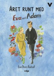 Året runt med Eva och Adam