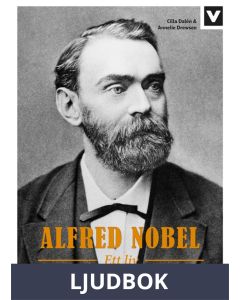 Alfred Nobel - Ett liv, Ljudbok