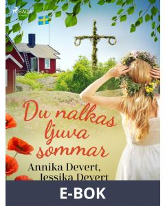 Du nalkas ljuva sommar, E-bok