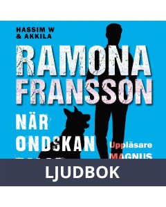 HW & Akkila:När ondskan talar, Ljudbok