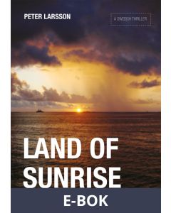 Land of Sunrise, E-bok
