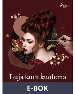 Luja kuin kuolema, E-bok