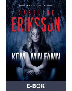 Kom i min famn, E-bok