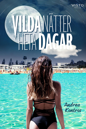 Vilda Nätter, Heta Dagar