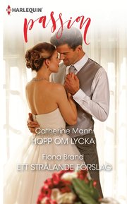 Hopp om lycka/Ett strålande förslag