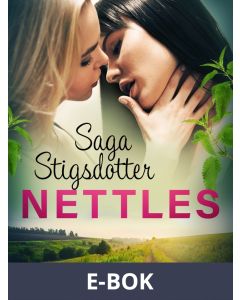 Nettles - Erotic Short Story, E-bok