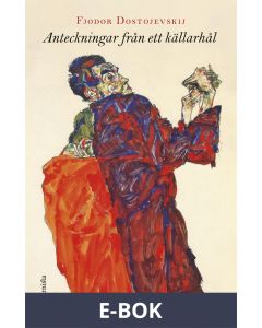 Anteckningar från ett källarhål, E-bok