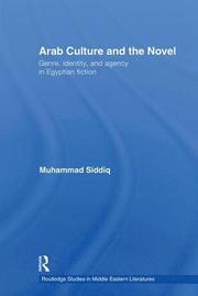 Arab Culture and the Novel