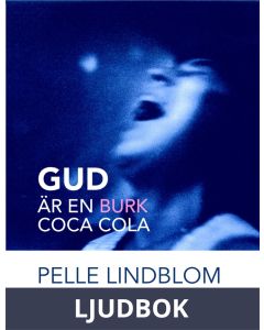 Gud är en burk coca cola, Ljudbok