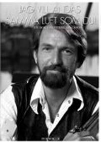 Jag vill andas samma luft som du! : en bok om Pierre Isacsson