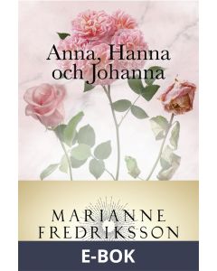 Anna, Hanna och Johanna, E-bok