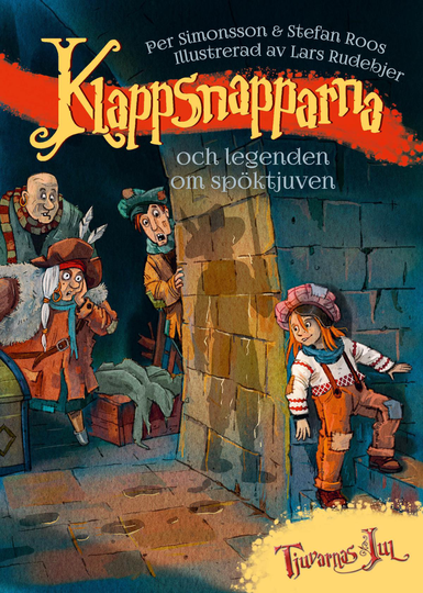 Klappsnapparna Och Legenden Om Spöktjuven