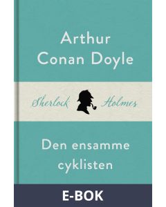 Den ensamme cyklisten (En Sherlock Holmes-novell), E-bok