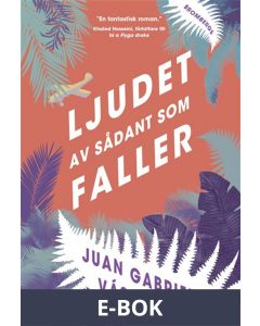 Ljudet av sådant som faller, E-bok