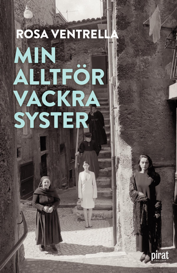 Min Alltför Vackra Syster