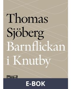 Barnflickan i Knutby: Dramadokumentär, E-bok