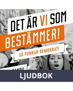 Det är vi som bestämmer! - Så funkar demokrati. Nivå 1 (lättläst), Ljudbok