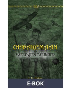 Ohdakemaan vaeltajien tarinoita, E-bok