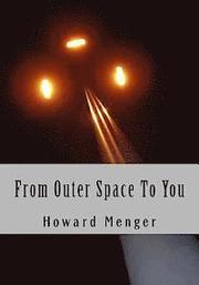 From Outer Space To You