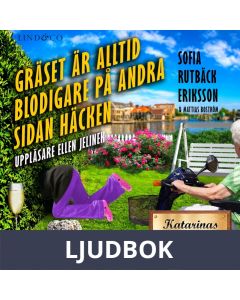 Gräset är alltid blodigare på andra sidan häcken, Ljudbok