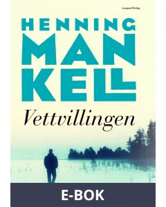 Vettvillingen, E-bok
