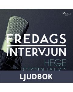 Fredagsintervjun - Hege Storhaug, Ljudbok