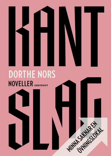 Kantslag ; Minna Saknar En Övningslokal