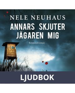 Annars skjuter jägaren mig, Ljudbok
