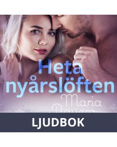 Heta nyårslöften - erotisk novell, Ljudbok