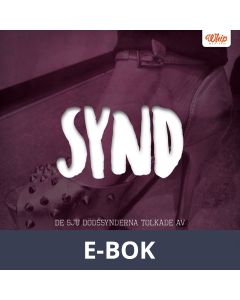 SYND - De sju dödssynderna tolkade av Carina Aynsley, E-bok