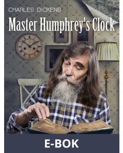 Master Humphrey s Clock, E-bok