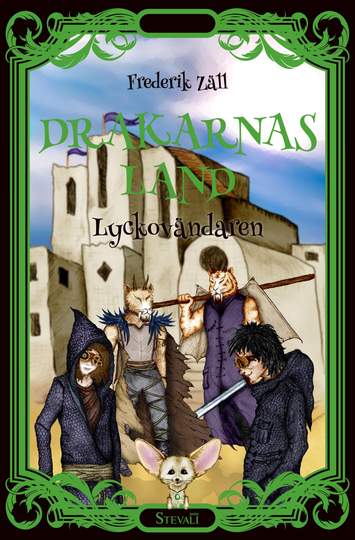 Drakarnas Land. Lyckovändaren