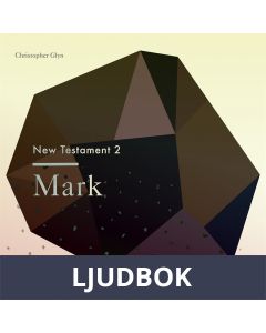 The New Testament 2 - Mark, Ljudbok