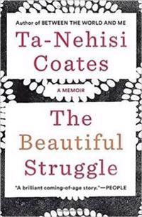 The Beautiful Struggle