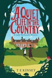A Quiet Life in the Country