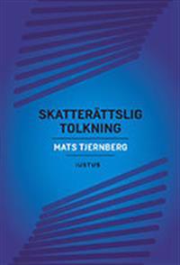 Skatterättslig tolkning