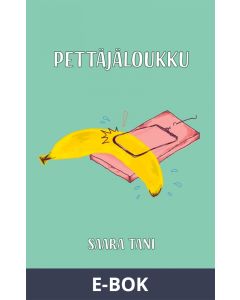 Pettäjäloukku, E-bok