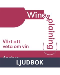 Winesplaining: värt att veta om vin, Ljudbok